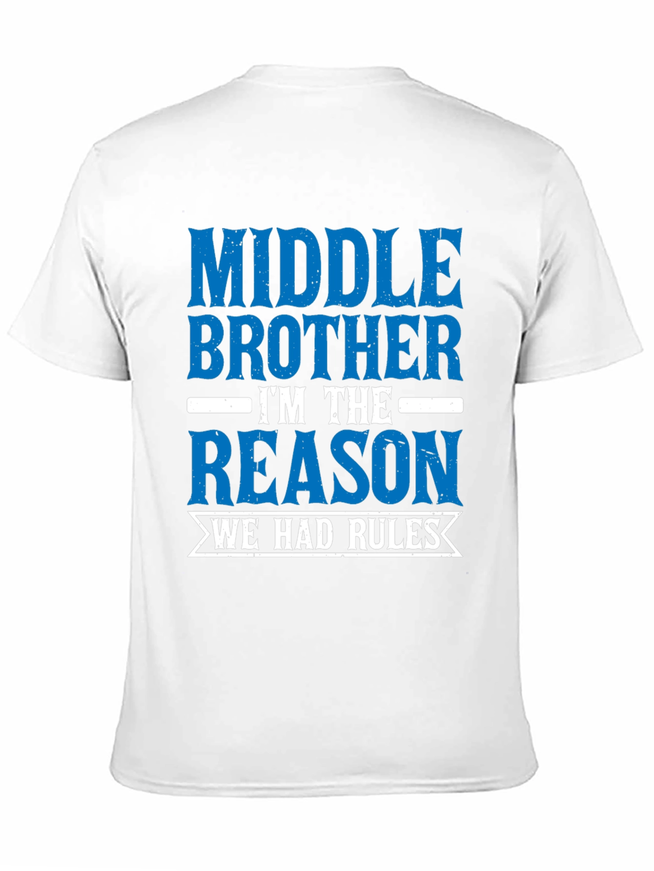 Middle Brother Reason Rules T-Shirt