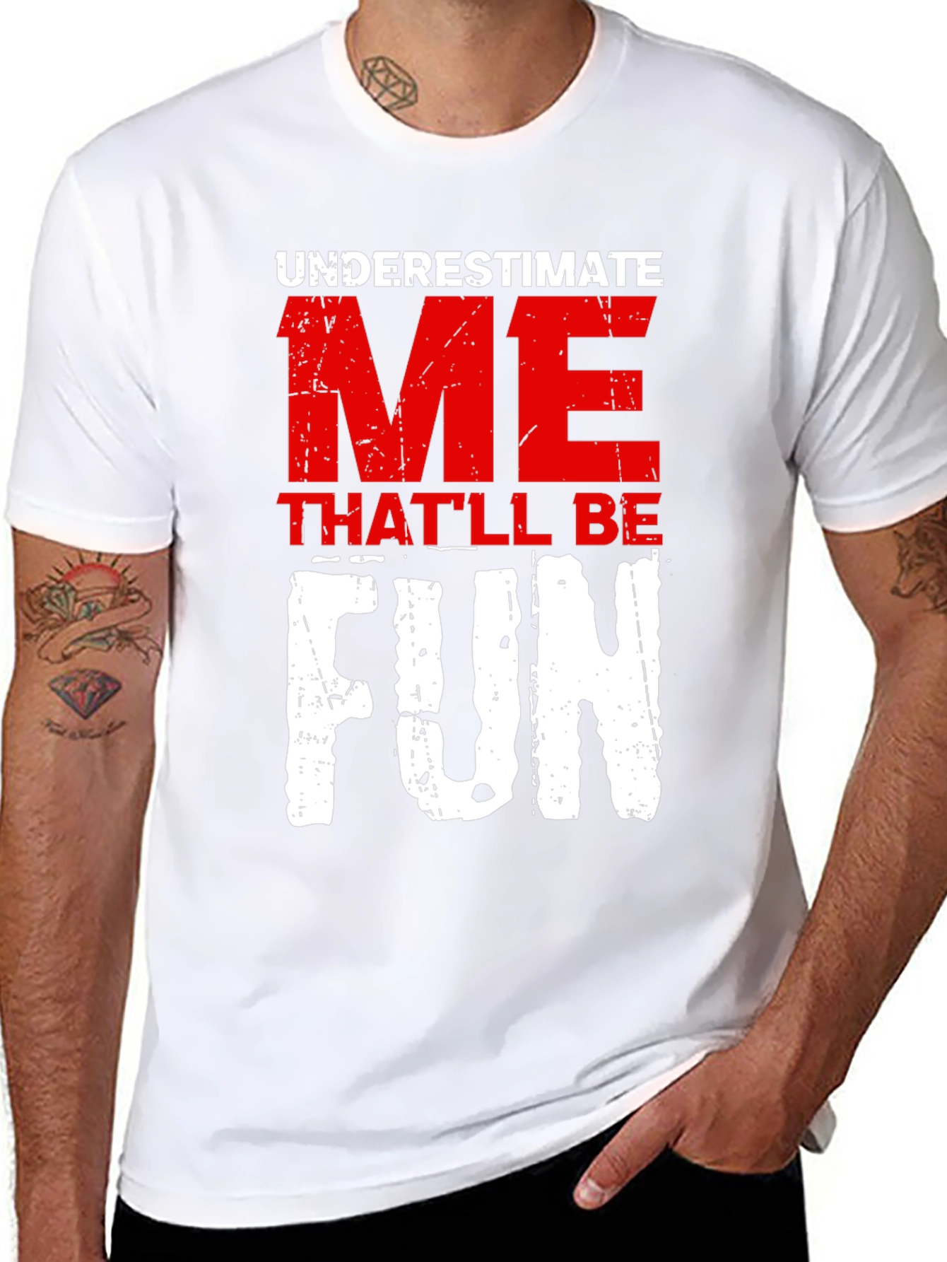 Underestimate Me Fun Graphic T-Shirt
