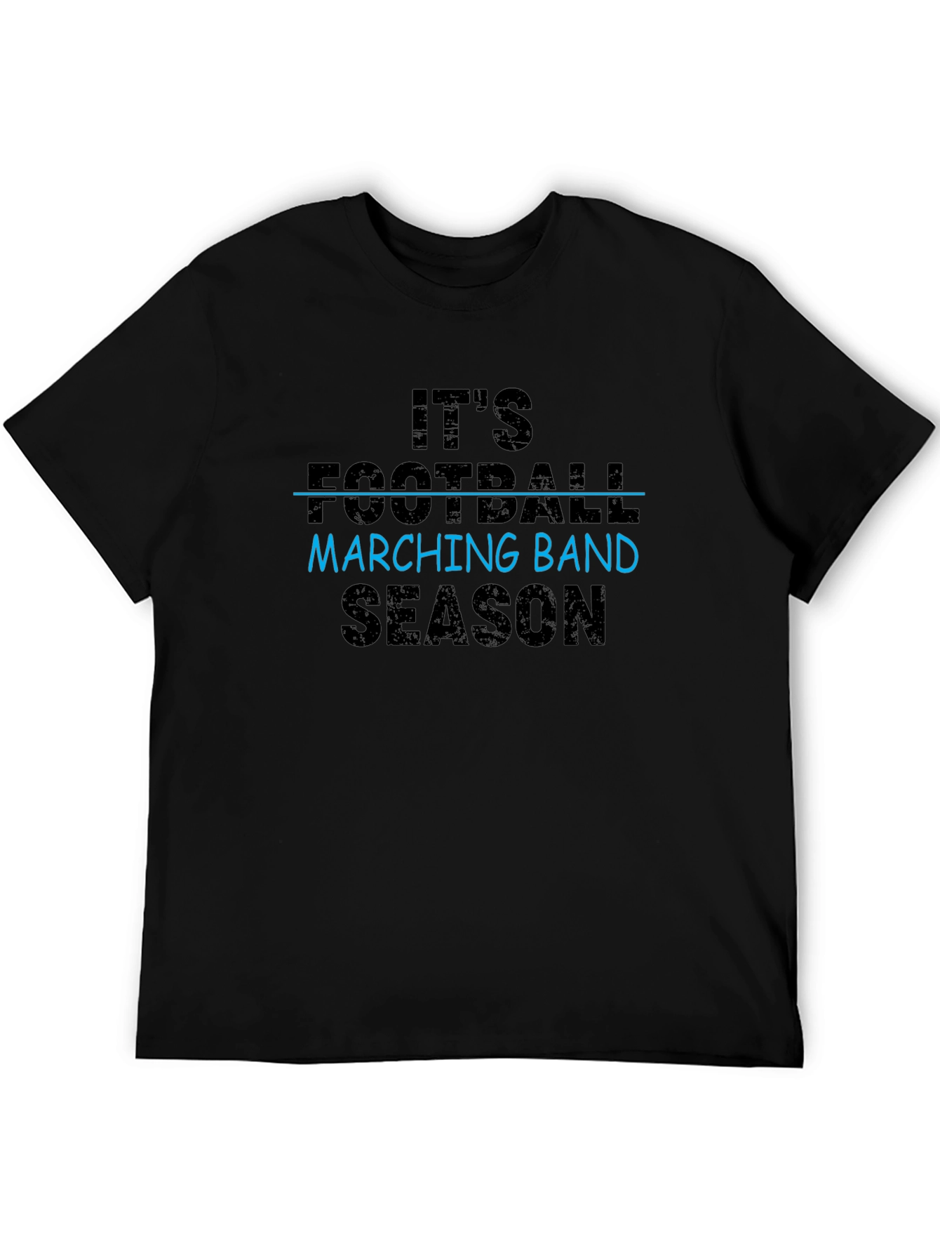 Its Marching Band Season T-Shirt