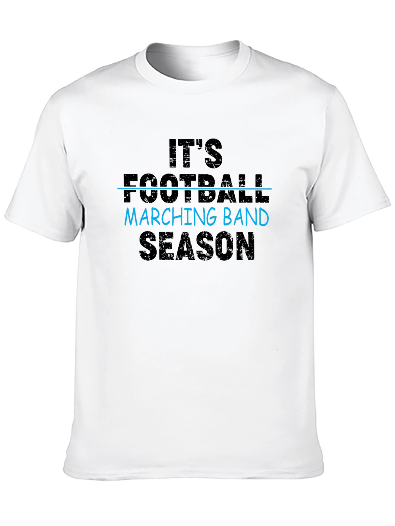 Its Marching Band Season T-Shirt
