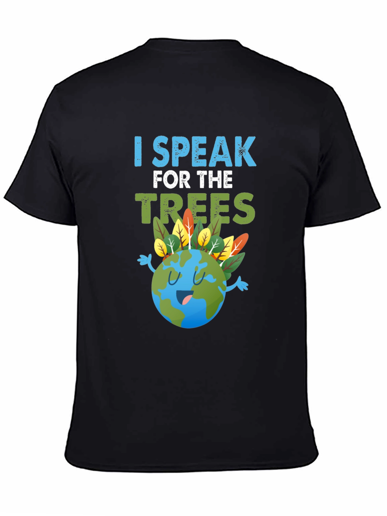 I Speak for the Trees Graphic Tee