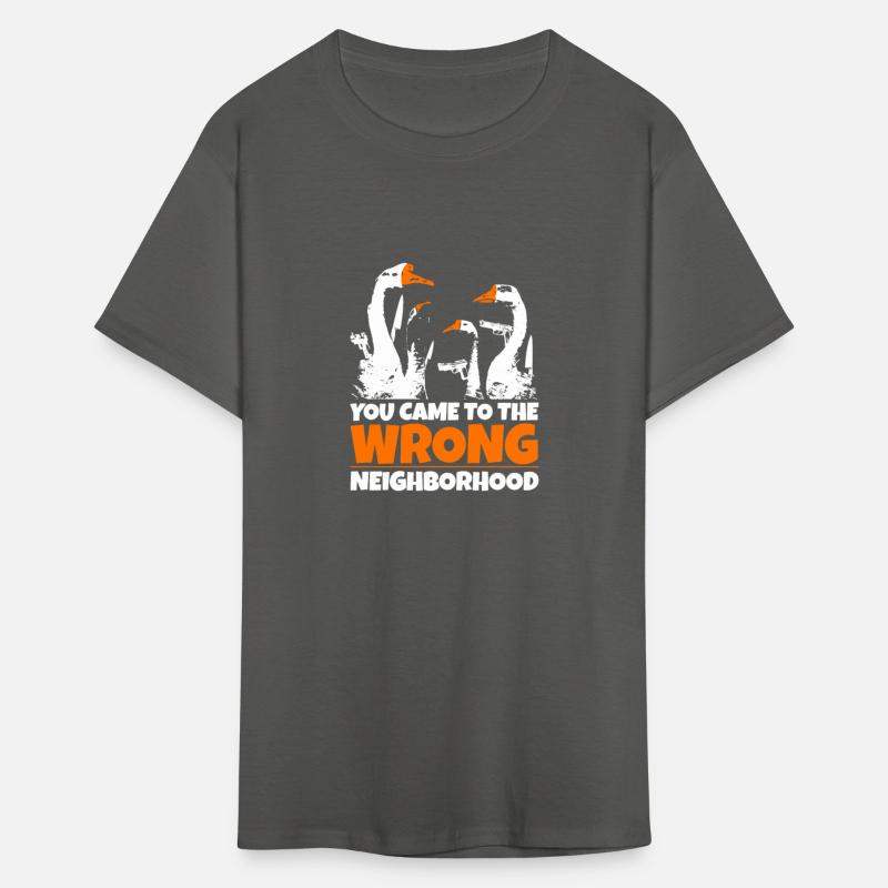 You Came To The Wrong Neighborhood Geese