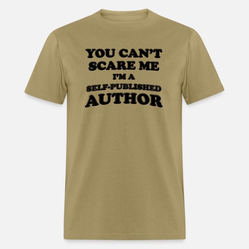 You Can't Scare Me I'm A Self-Published Author