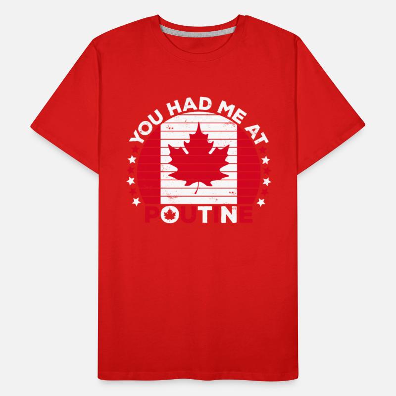 You Had Me At Poutine Canadian Fries Canada Flag