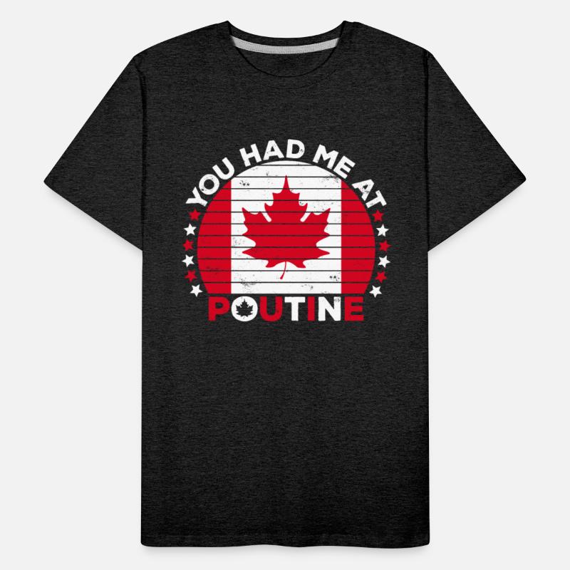 You Had Me At Poutine Canadian Fries Canada Flag