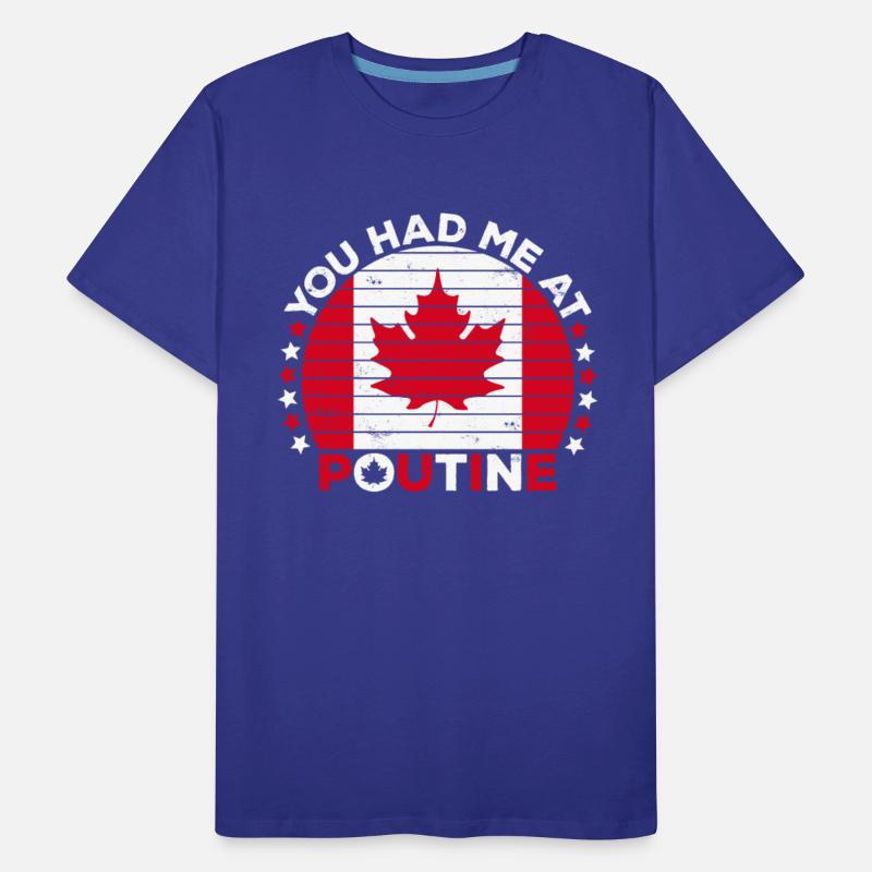 You Had Me At Poutine Canadian Fries Canada Flag