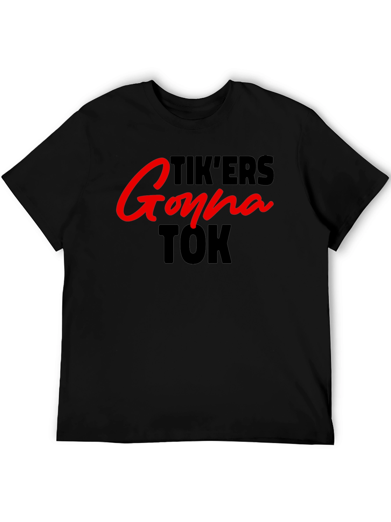 Tikers Gonna Tok T-Shirt - Trendy Graphic Tee