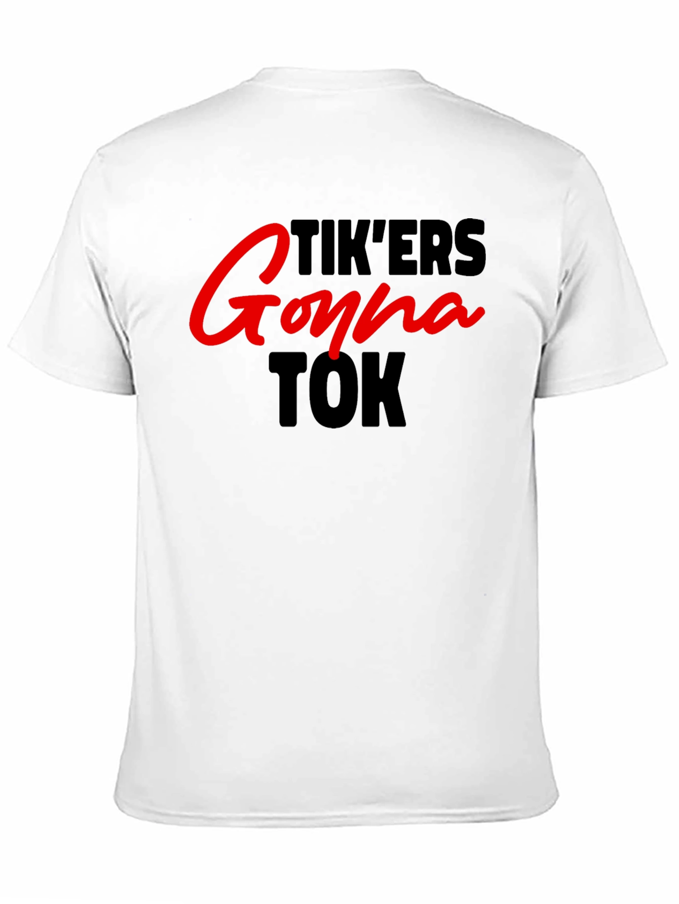 Tikers Gonna Tok T-Shirt - Trendy Graphic Tee