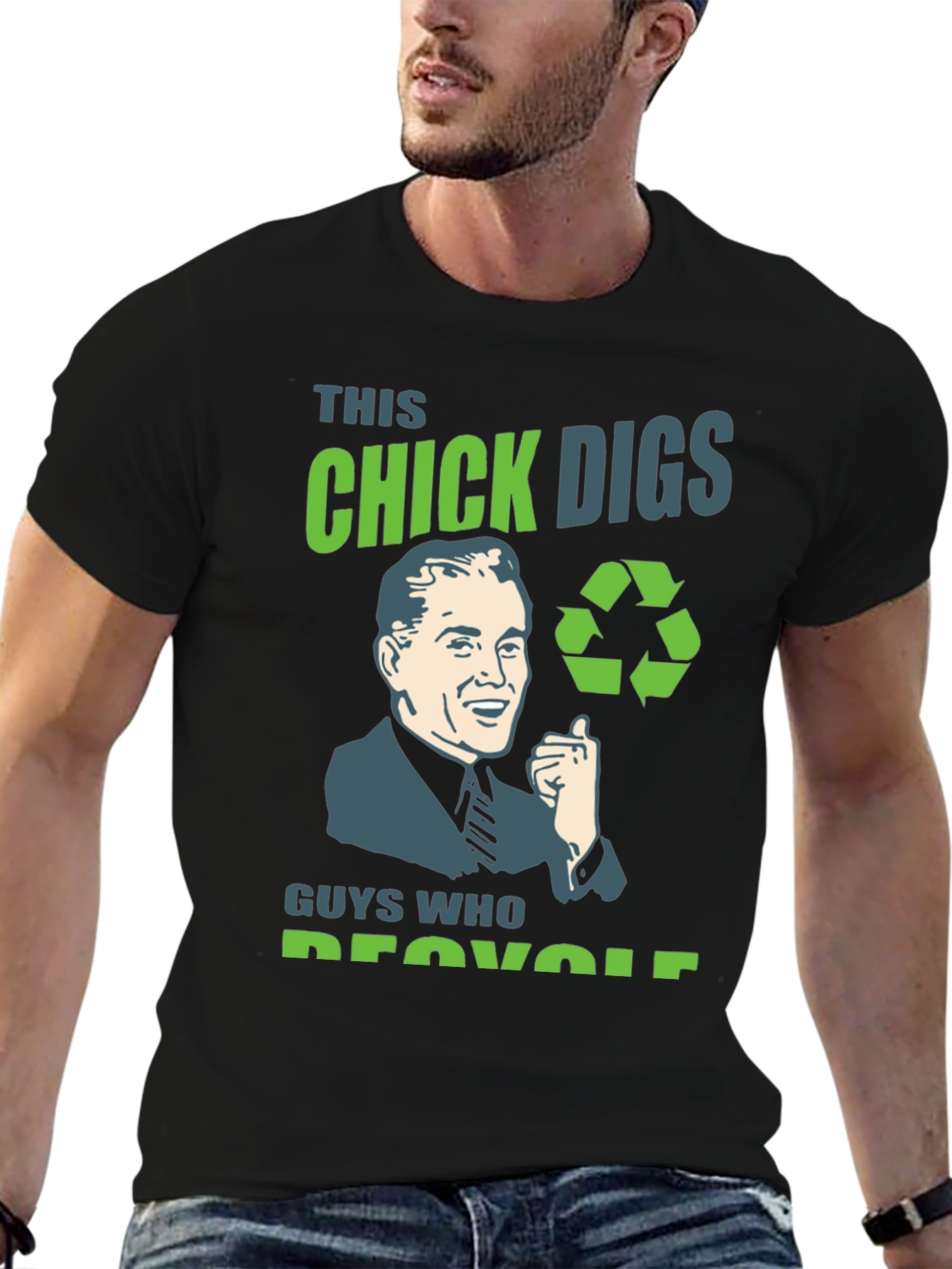 This Chick Digs Guys Who Recycle T-Shirt