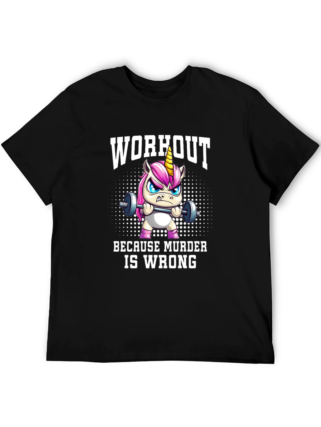 Workout Because Murder is Wrong Graphic T-Shirt