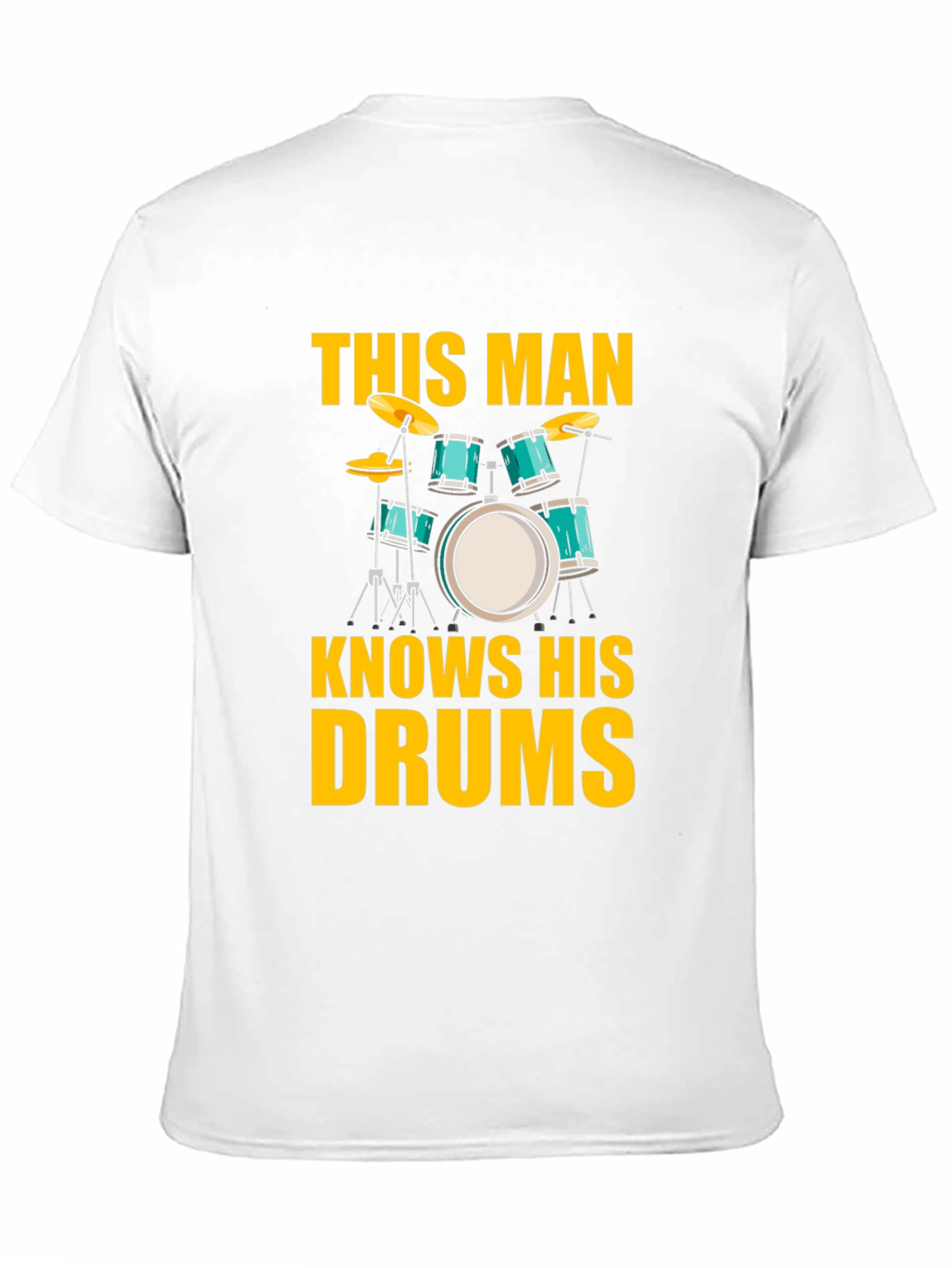 This Man Knows His Drums T-Shirt