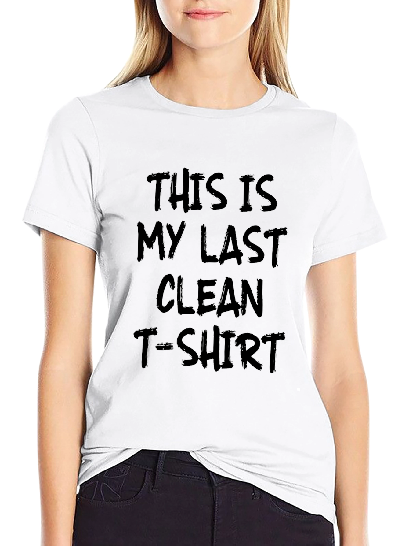 Funny Last Clean T-Shirt Graphic Tee