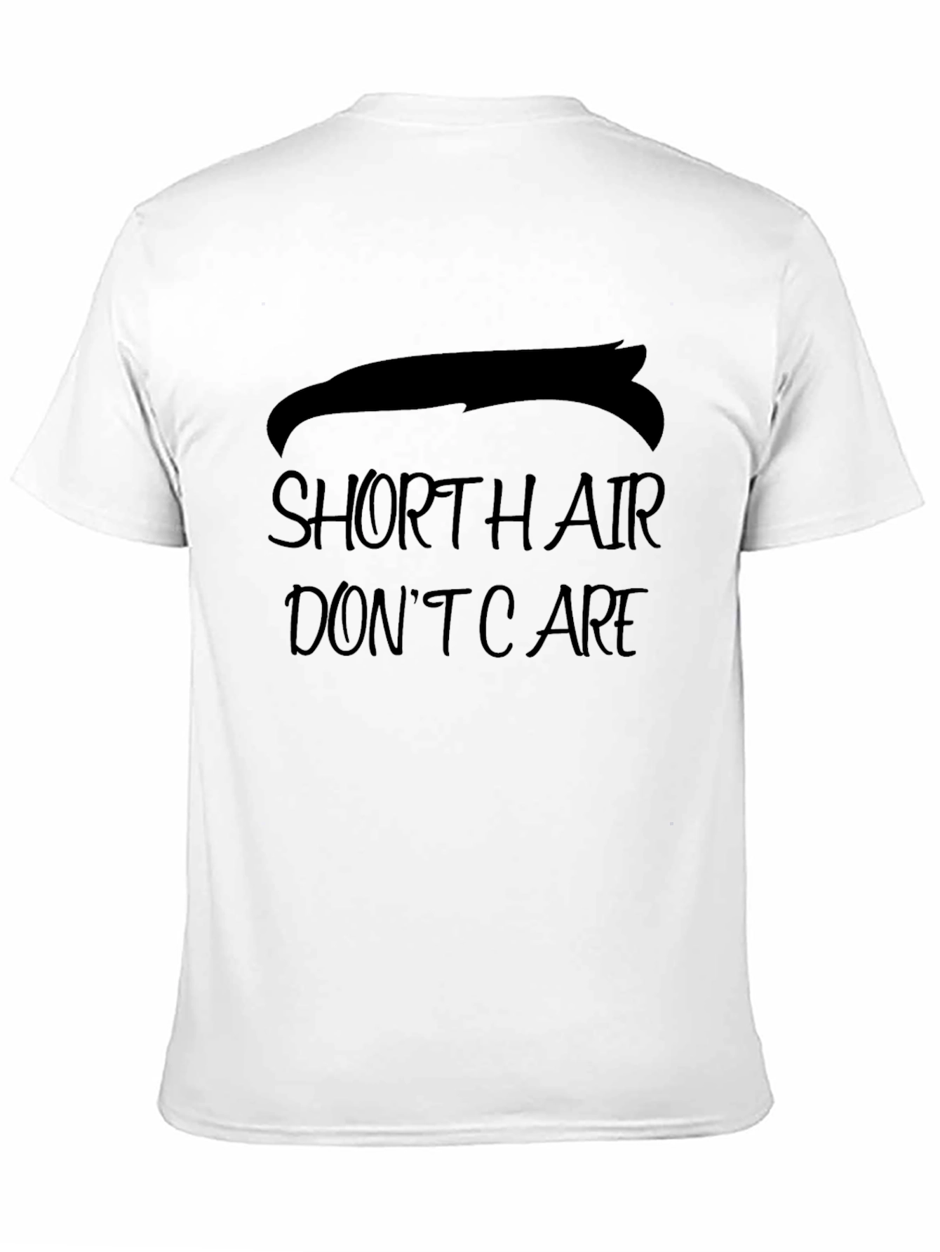 Short Hair Dont Care Mens T-Shirt