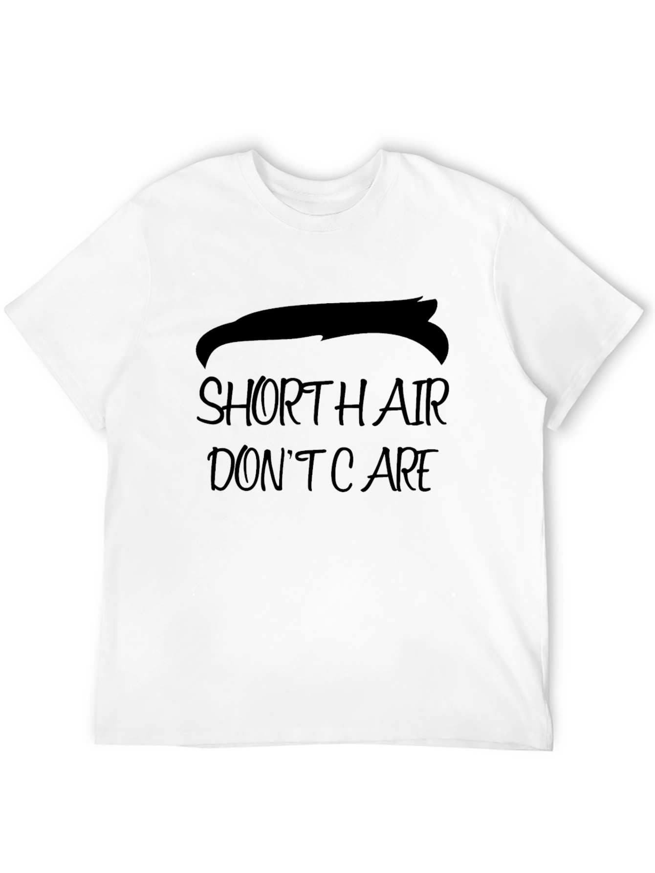 Short Hair Dont Care Mens T-Shirt