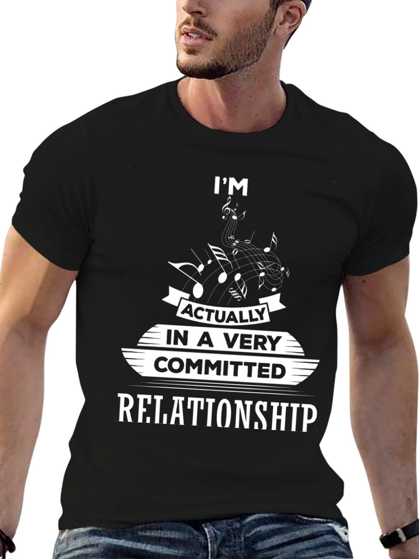 Im Actually in a Very Committed Relationship T-Shirt
