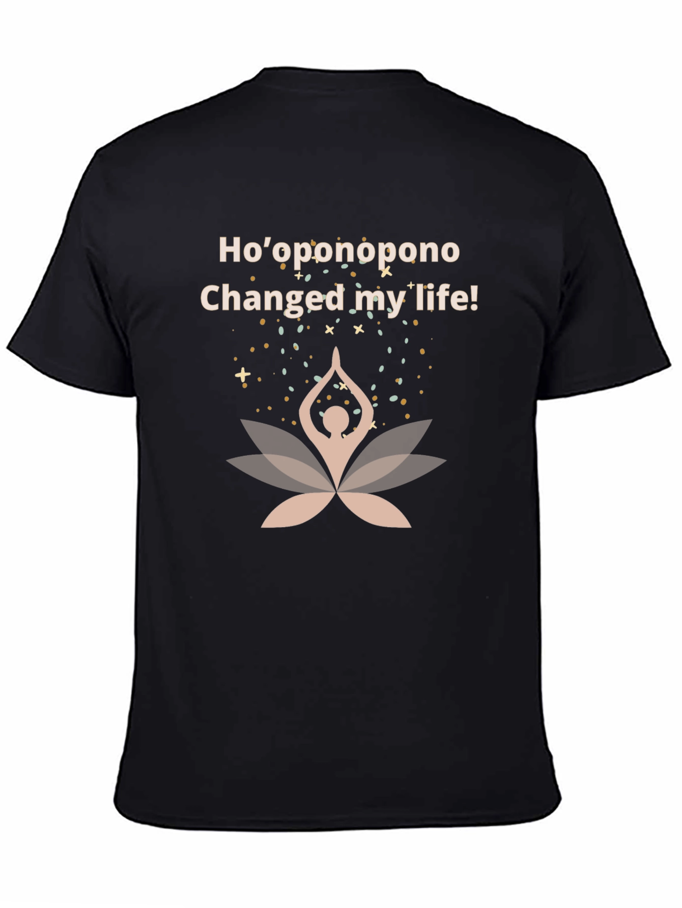 Hooponopono Changed My Life Black T-Shirt