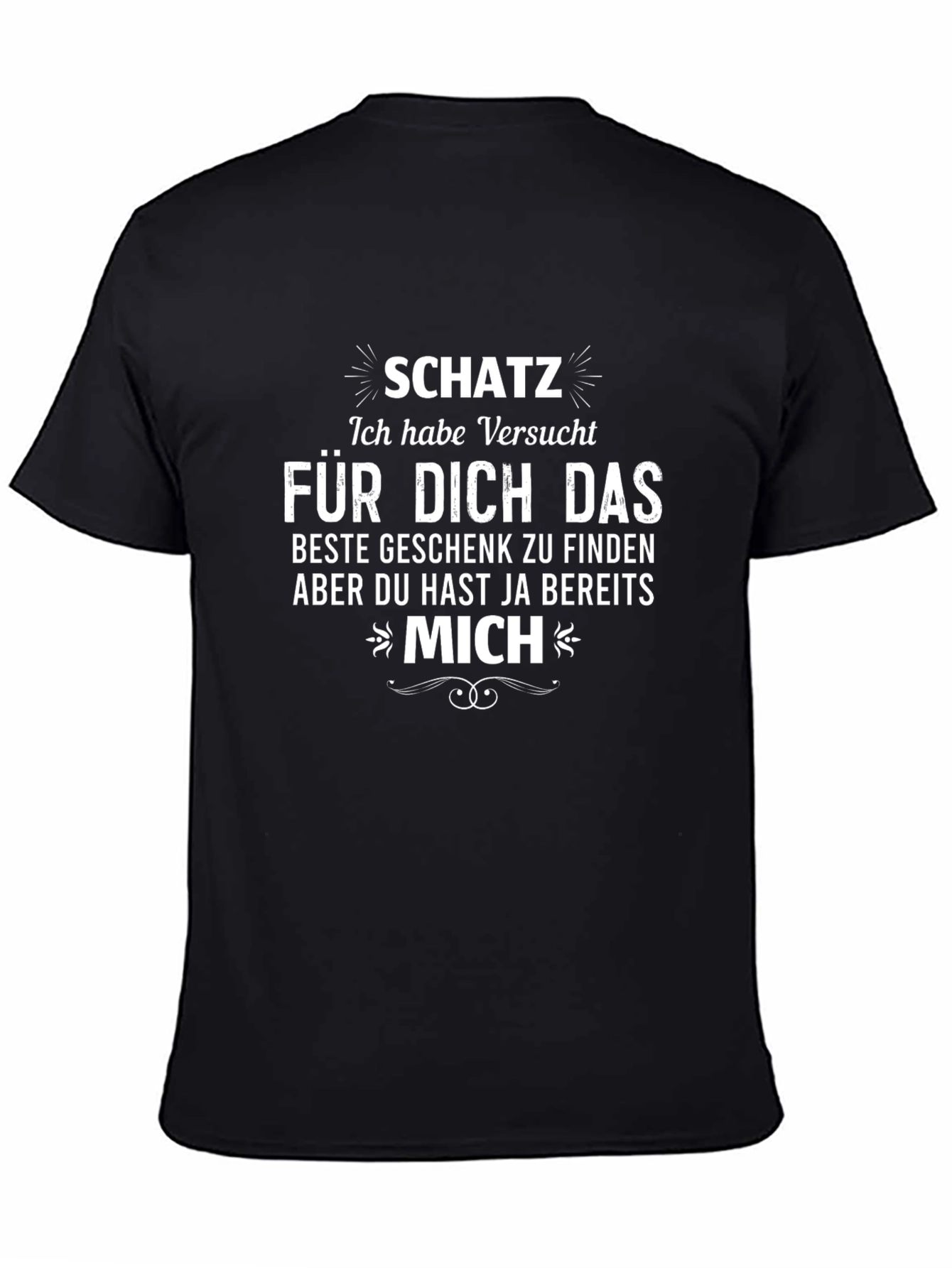 Humorous Schatzi Gift T-Shirt for Him