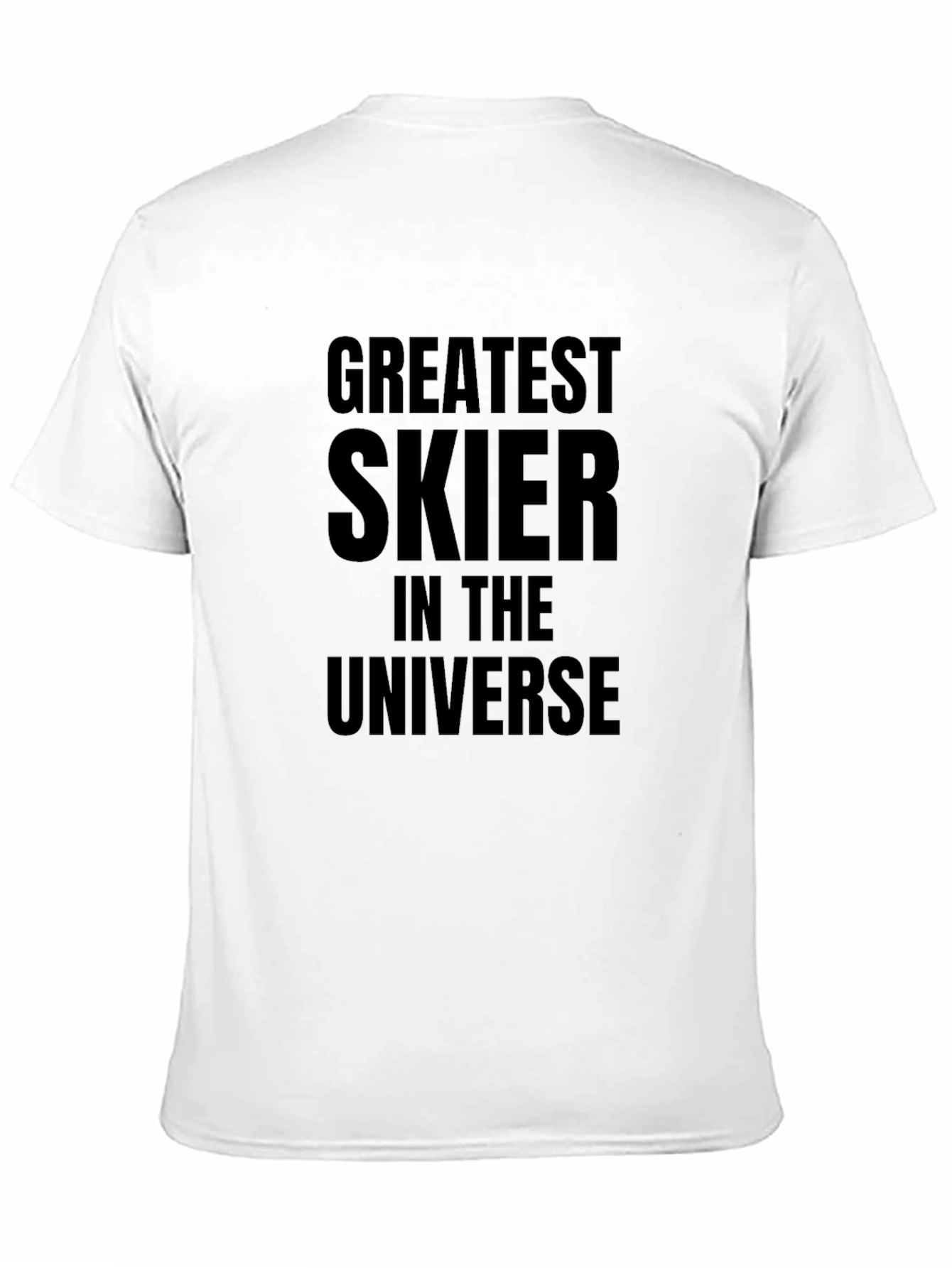 Greatest Skier in the Universe Black T-Shirt