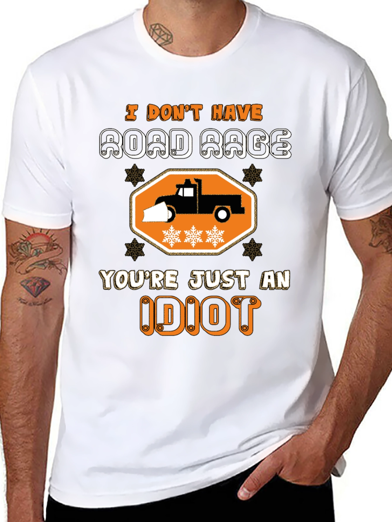 I Dont Have Road Rage T-Shirt