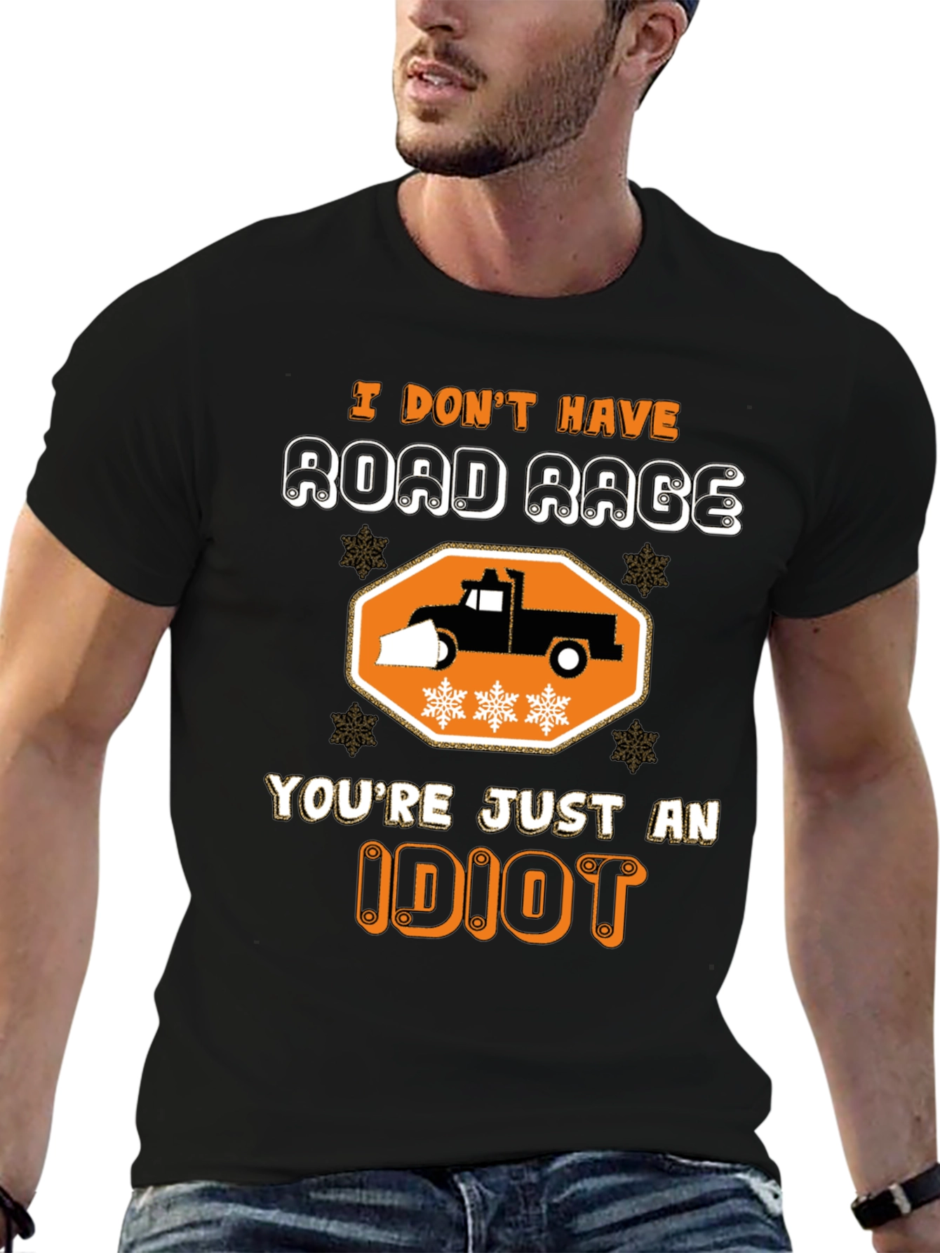 I Dont Have Road Rage T-Shirt