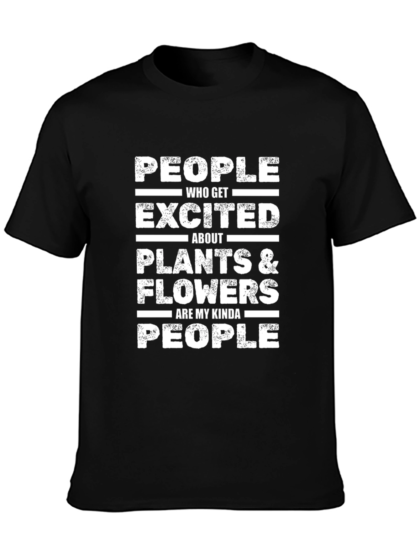 Plant Lover T-Shirt: Excited About Plants & Flowers