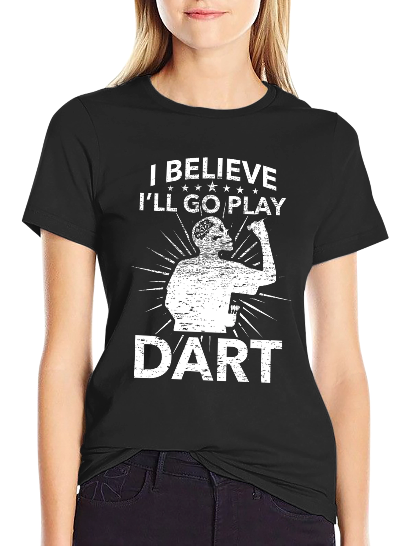I Believe Ill Go Play Dart T-Shirt