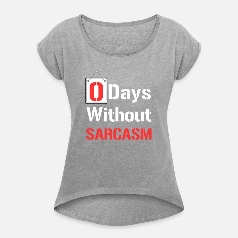Zero Days Without Sarcasm - Funny