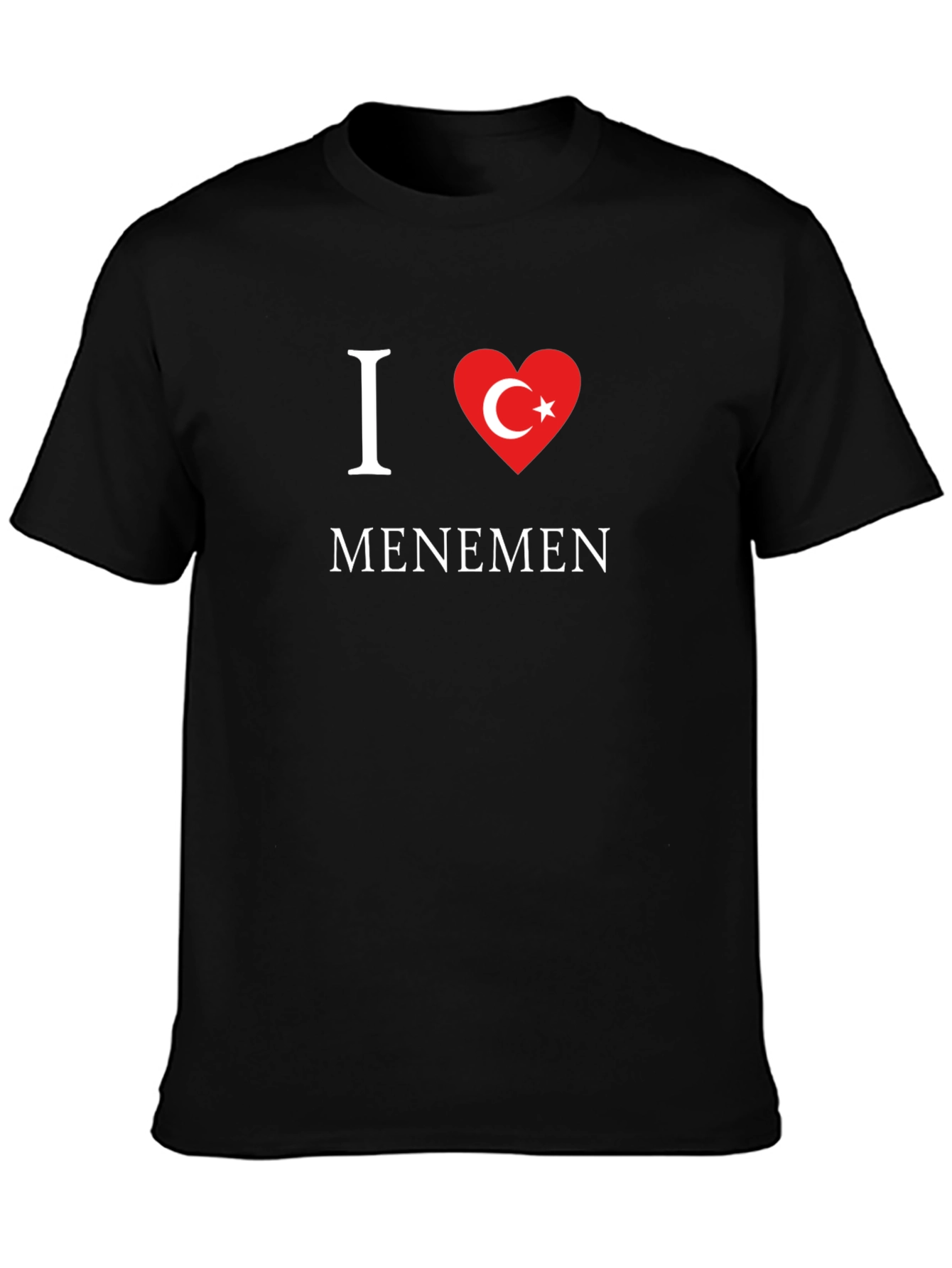 I Love Menemen T-Shirt