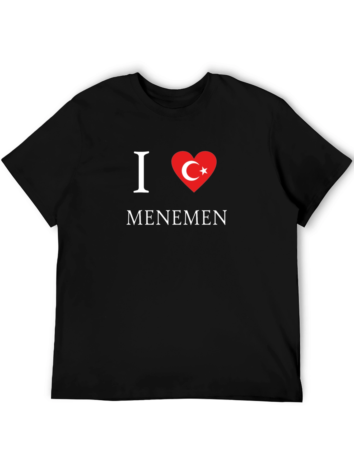 I Love Menemen T-Shirt