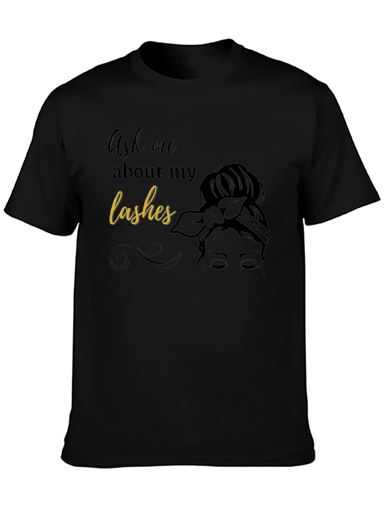 Ask Me About My Lashes Black T-Shirt